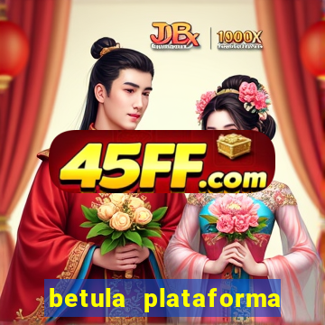 betula plataforma de jogos